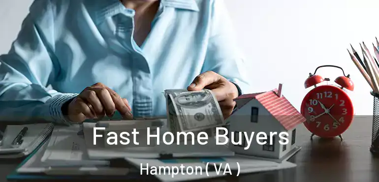  Fast Home Buyers Hampton ( VA )