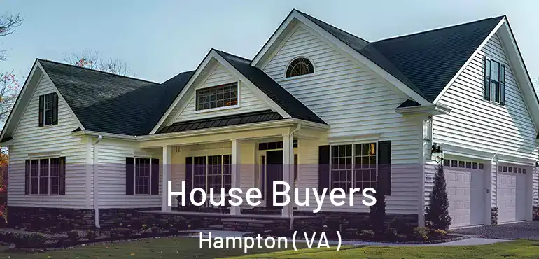  House Buyers Hampton ( VA )