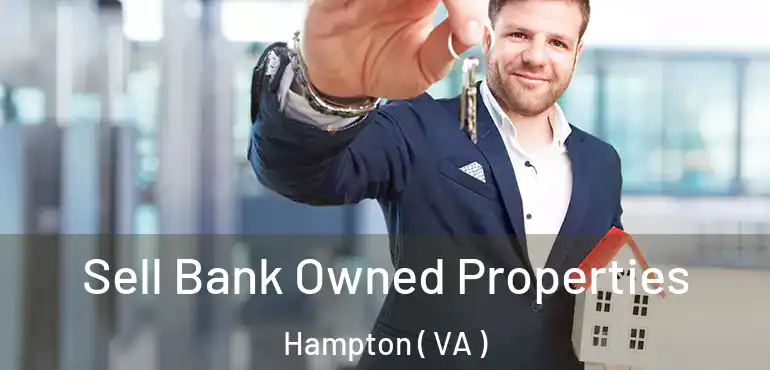  Sell Bank Owned Properties Hampton ( VA )
