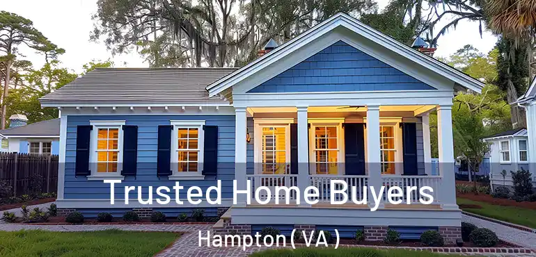  Trusted Home Buyers Hampton ( VA )