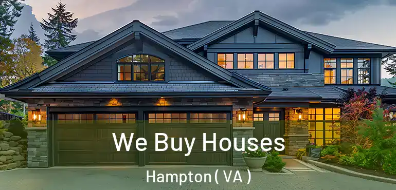  We Buy Houses Hampton ( VA )